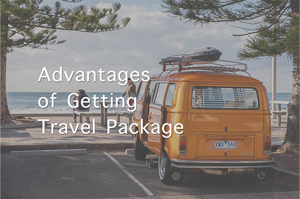 What the advantages of getting the travel package?